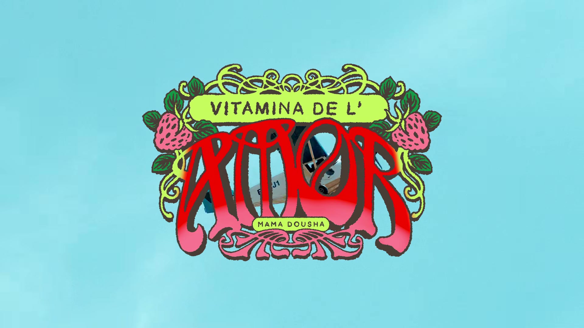 Mama Dousha — Vitamina de l'amor — Digital Compositor · VFX & compositing by Carlos Yau